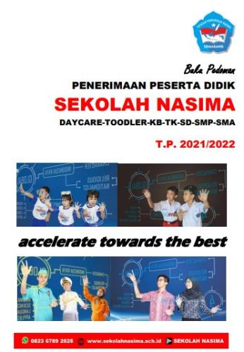 Buku Pedoman Penerimaan Peserta Didik Sekolah Nasima DAYCARE-TOODLER-KB-TK-SD-SMP-SMA T.P. 2021/2022