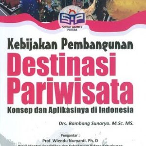Kebijakan Pembangunan Destinasi Pariwisata