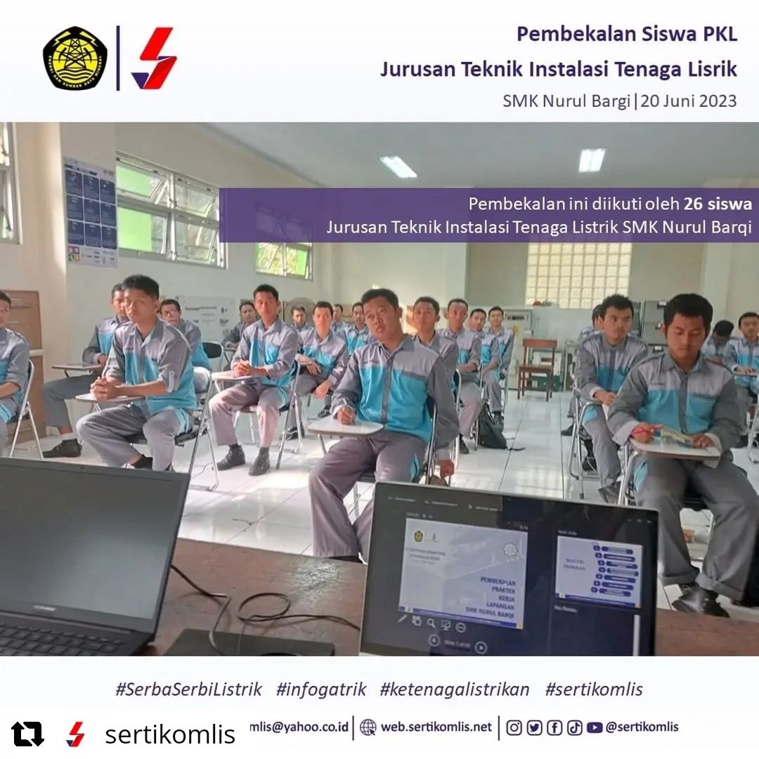 Pembekalan siswa Jurusan Teknik Instalasi Tenaga Listrik SMK Nurul Barqi 2023